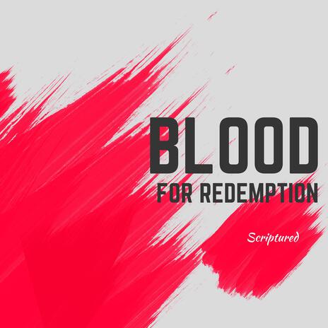 Blood for Redemption | Boomplay Music