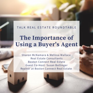 The Importance of Using a Buyer’s Agent
