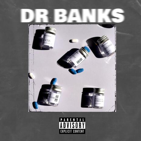 Dr. Banks | Boomplay Music