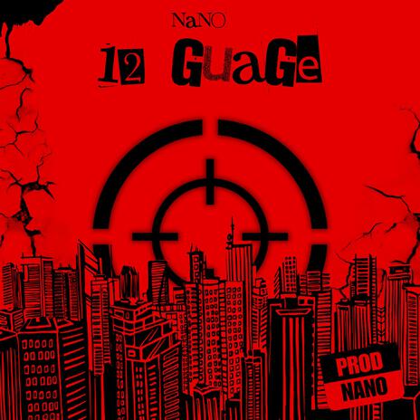 12 Guage | Boomplay Music