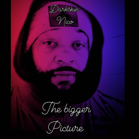 The bigger picture | Boomplay Music