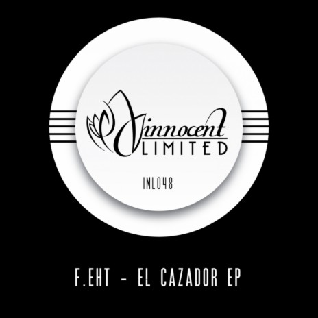 El Cazador (Original Mix) | Boomplay Music