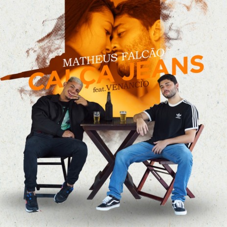 Calça Jeans ft. Mattheus Falcão | Boomplay Music