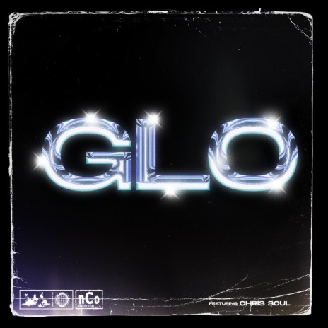GLO ft. Chris Soul, outr.cty, Q-Flo & International Show | Boomplay Music