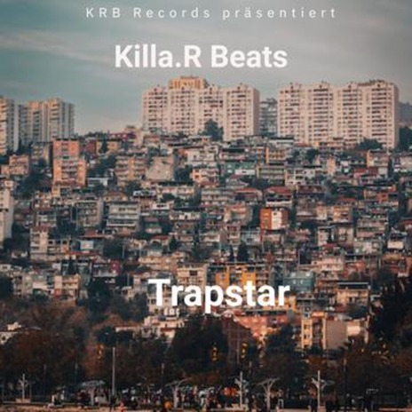 Trapstar | Boomplay Music