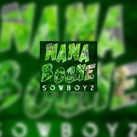 Nana boghe | Boomplay Music