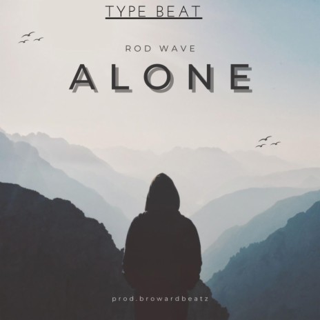 (FREE) Alone [rod wave type beat]