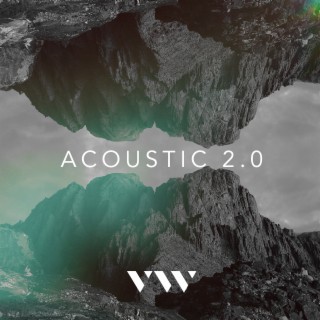 Acoustic 2.0