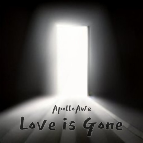 Love is Gone
