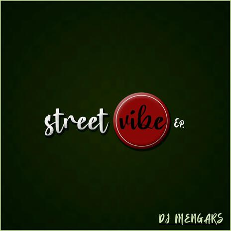 Street Vibe | Boomplay Music