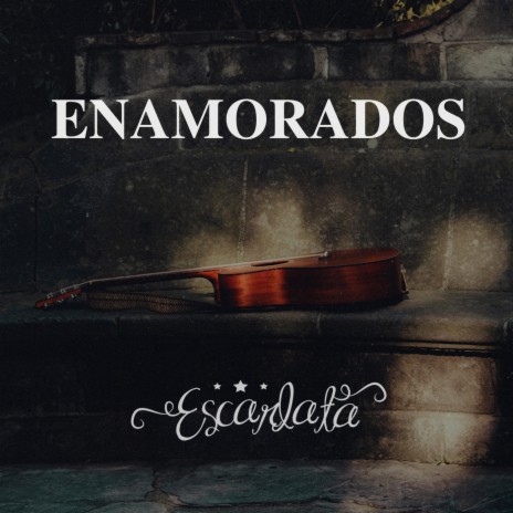 Enamorados | Boomplay Music