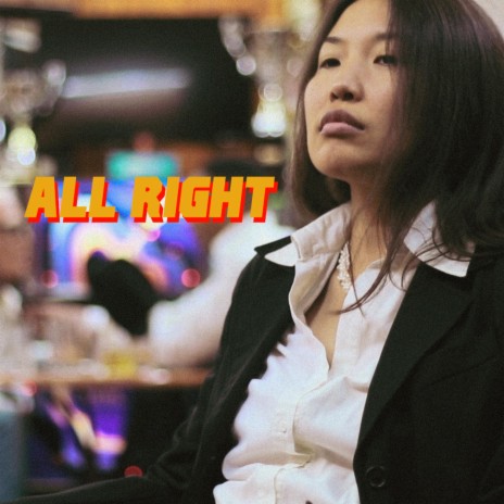 ALL RIGHT | Boomplay Music