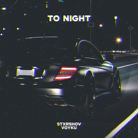 To Night ft. VOYKU | Boomplay Music