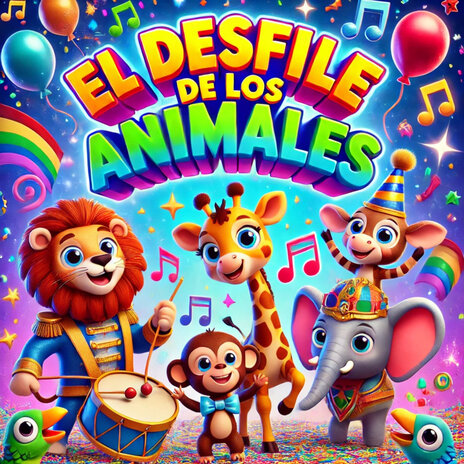 El Desfile De Los Animales | Boomplay Music