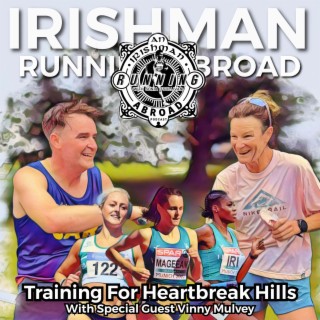 Heartbreak Hill Training With Sonia O’Sullivan - Irishman Running Abroad