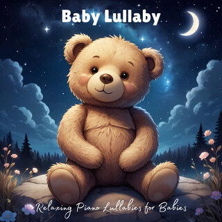 Baby Lullaby: Relaxing Piano Lullabies for Babies