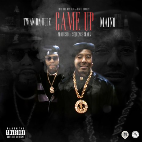 Came Up ft. Maino | Boomplay Music