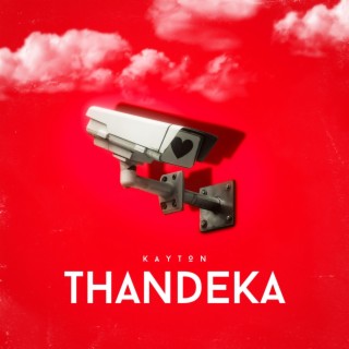 THANDEKA lyrics | Boomplay Music