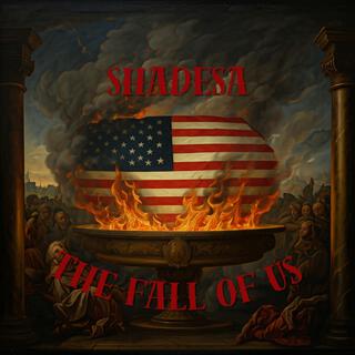 THE FALL OF US