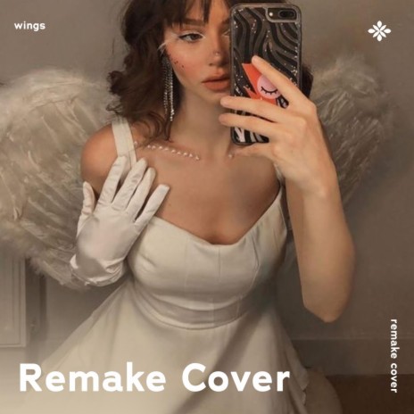 Wings - Remake Cover ft. capella & Tazzy | Boomplay Music