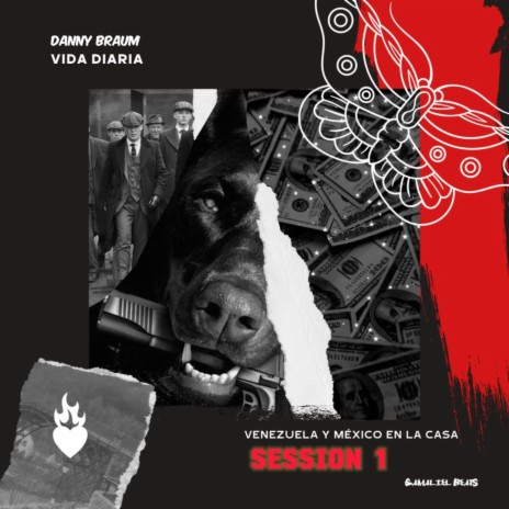 Session 1 Vida diaria | Freestyle ft. Danny Braum | Boomplay Music