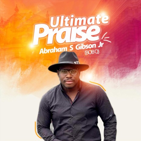 Ultimate Praise | Boomplay Music