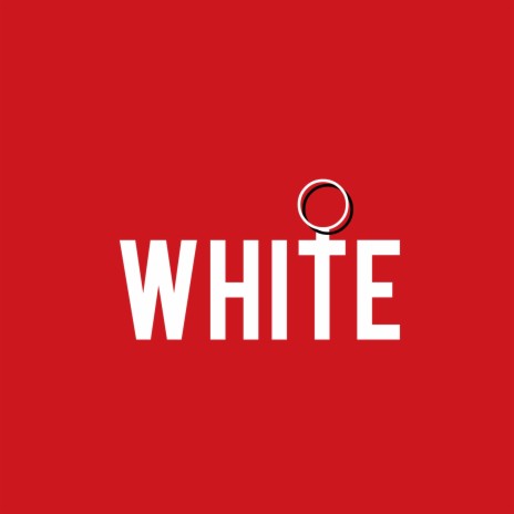 WHITE | Boomplay Music