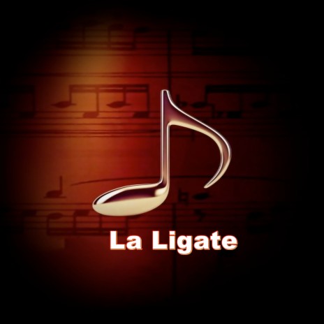 La Ligate | Boomplay Music