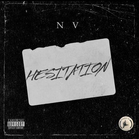 Hesitation ft. XIAMDREWBEATZ | Boomplay Music