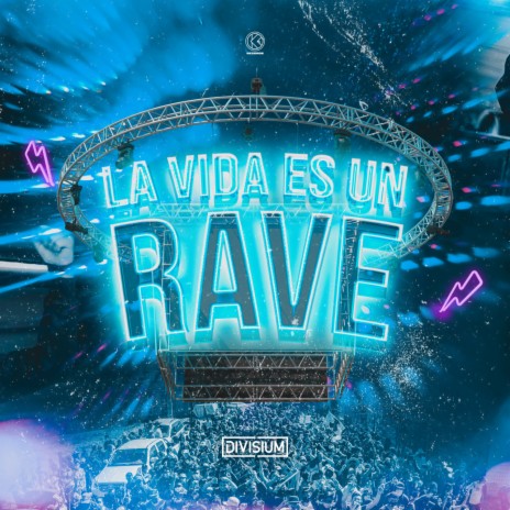 La Vida Es Un Rave