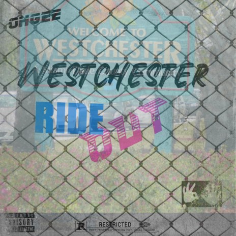 Westchester Ride Out ft. Looney Only 1 on the beat