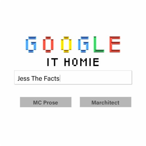 Google It Homie ft. MC Prose, Marchitect & A.C. the P.D. | Boomplay Music