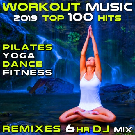 Ocean Waves, Pt. 4 (129 BPM Yoga Electronica Fitness DJ Mix) ft. Workout Trance | Boomplay Music