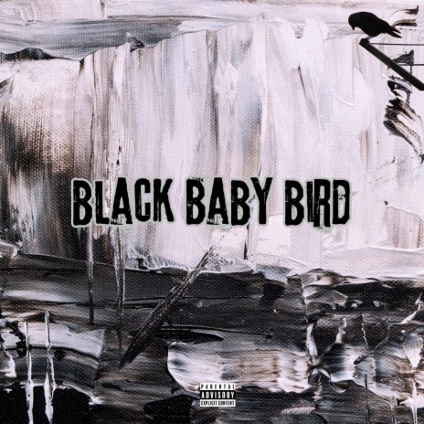 Black Baby Bird ft. N-A FortNight | Boomplay Music