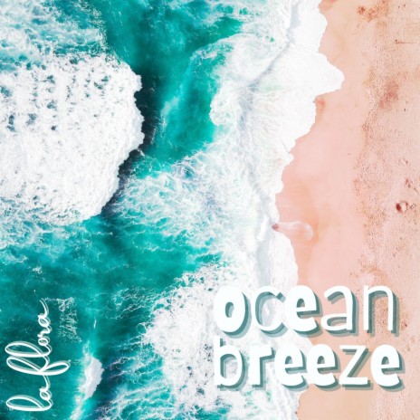 ocean breeze | Boomplay Music