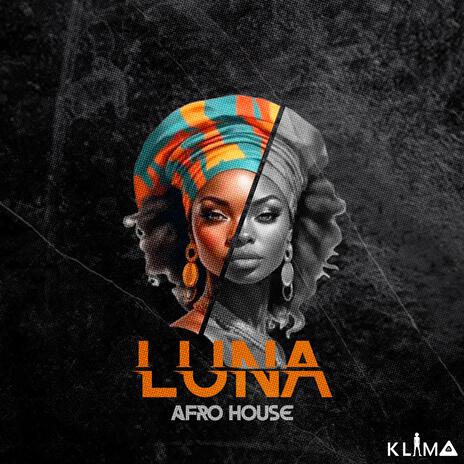 Lunaa (Afro House) | Boomplay Music