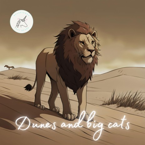 dunes and big cats | Boomplay Music