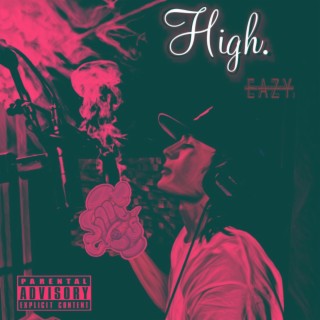 High. lyrics | Boomplay Music