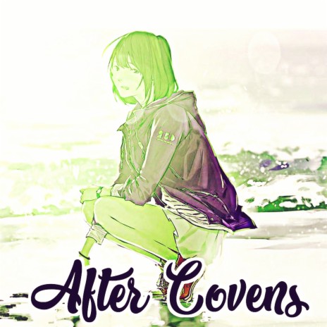 After Covens | Boomplay Music