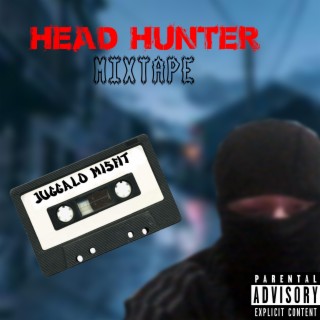 Head Hunter Mixtape (Juggalo Misfits)