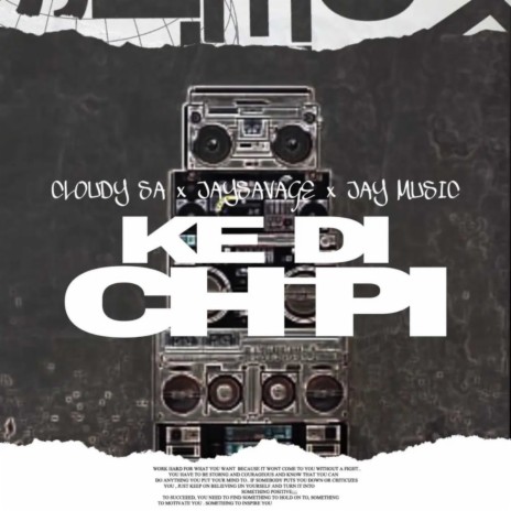 KE DI CHIPI ft. Jay Music & Jaysavage