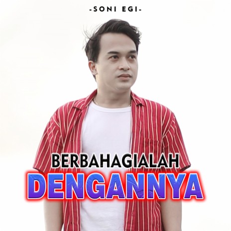 Berbahagialah Dengannya | Boomplay Music