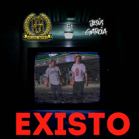 Existo ft. Jesús Garcia | Boomplay Music