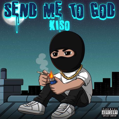 Send me to God | Boomplay Music