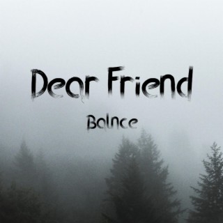 Dear Friend