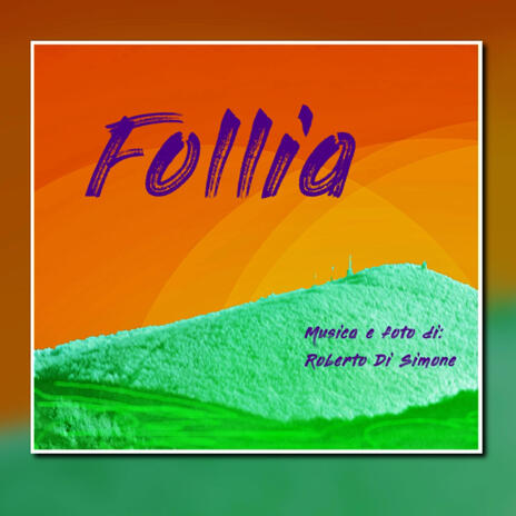 Follia | Boomplay Music