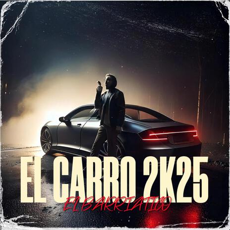 El carro 2k25 | Boomplay Music