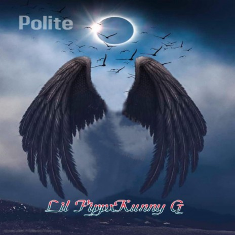 POLITE ft. Runny G | Boomplay Music