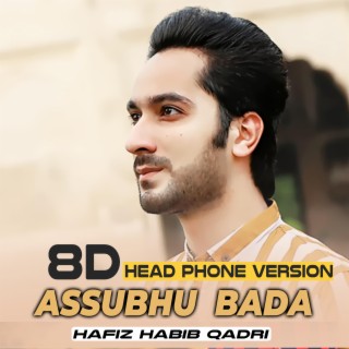 Assubhu Bada 8d (Headphone Version)