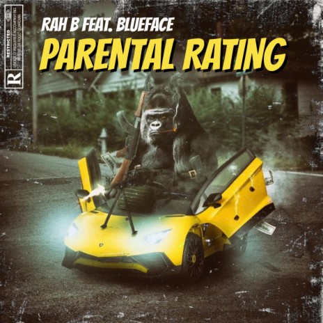 Parental Rating ft. Blueface | Boomplay Music